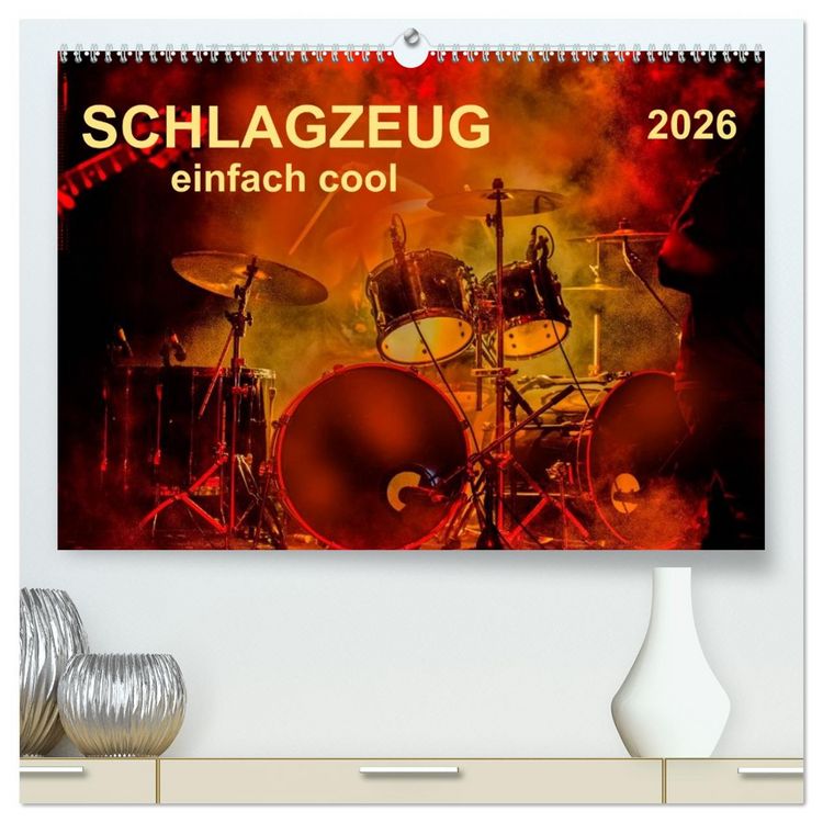 Produktbild: Schlagzeug - einfach cool (hochwertiger Premium Wandkalender 2026 DIN A2 quer), Kunstdruck in Hochglanz