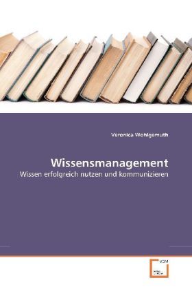 Produktbild: Wohlgemuth, V: Wissensmanagement