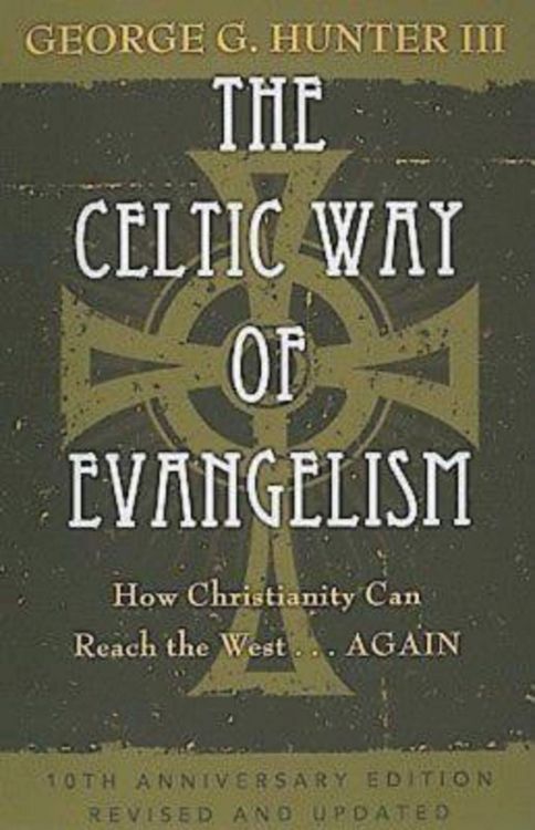 Produktbild: The Celtic Way of Evangelism, Tenth Anniversary Edition