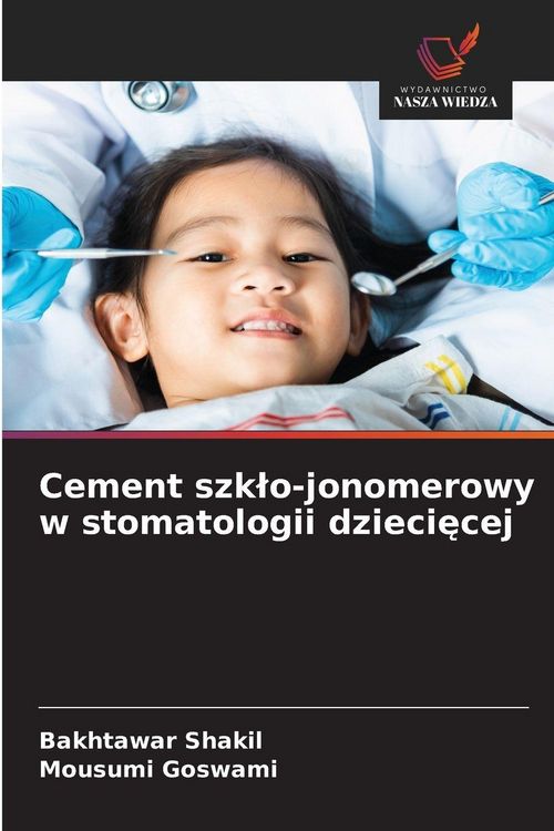 Produktbild: Cement szk&iquest;o-jonomerowy w stomatologii dzieci&iquest;cej