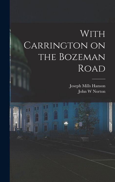 Produktbild: With Carrington on the Bozeman Road