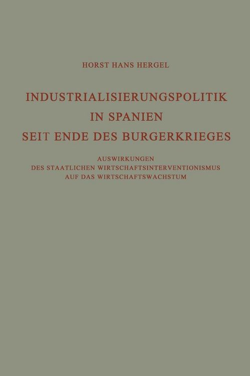 Produktbild: Industrialisierungspolitik in Spanien Seit Ende des B&uuml;rgerkrieges
