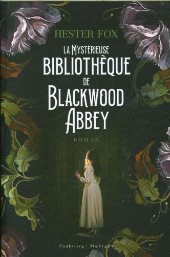 Produktbild: La myst&eacute;rieuse biblioth&egrave;que de Blackwood Abbey