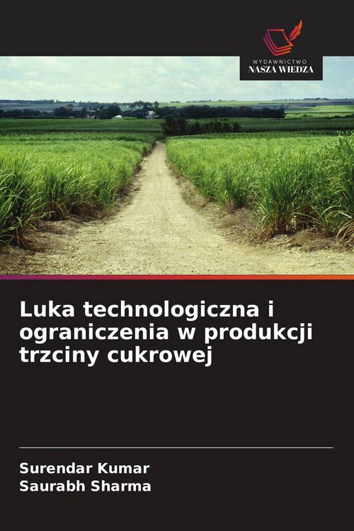 Produktbild: Luka technologiczna i ograniczenia w produkcji trzciny cukrowej