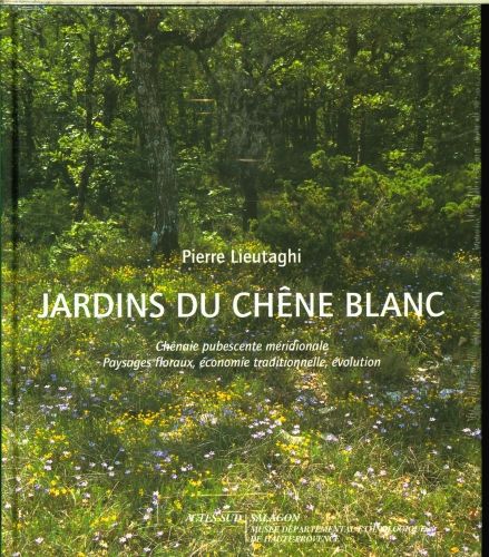 Produktbild: Jardins du ch&ecirc;ne blanc