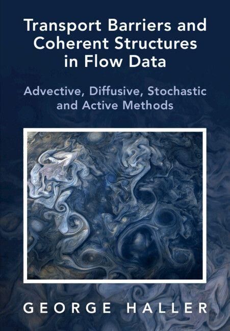 Produktbild: Transport Barriers and Coherent Structures in Flow Data