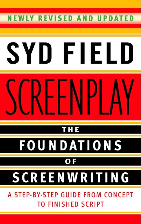 Produktbild: Screenplay: The Foundations of Screenwriting