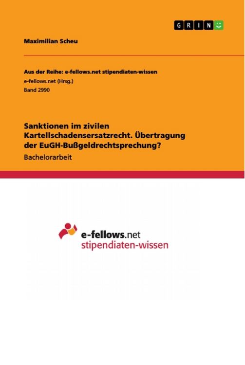 Produktbild: Sanktionen im zivilen Kartellschadensersatzrecht. &Uuml;bertragung der EuGH-Bu&szlig;geldrechtsprechung?