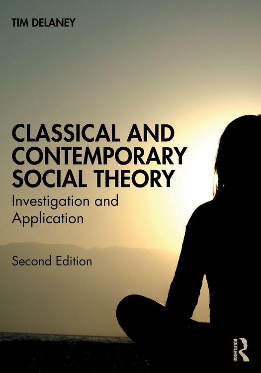 Produktbild: Classical and Contemporary Social Theory