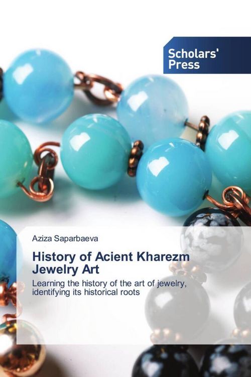 Produktbild: History of Acient Kharezm Jewelry Art