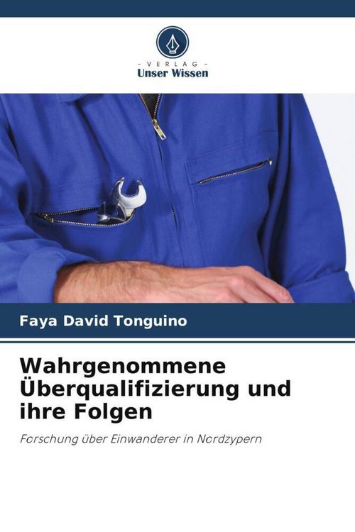 Produktbild: Wahrgenommene &Uuml;berqualifizierung und ihre Folgen