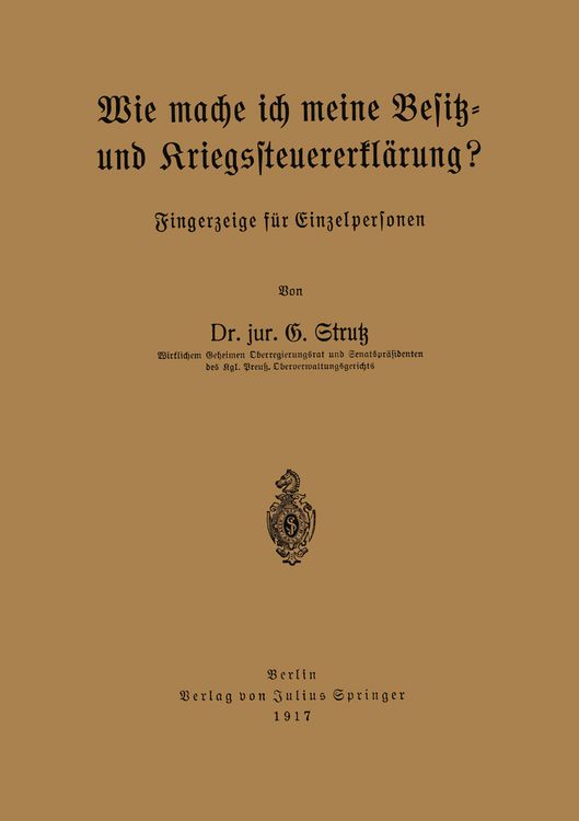 Produktbild: Wie mache ich meine Besitz- und Kriegssteuererkl&auml;rung?