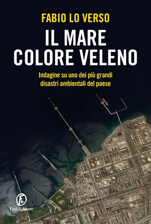 Produktbild: Il mare colore veleno. Indagine su uno dei pi&ugrave; grandi disastri ambientali del paese