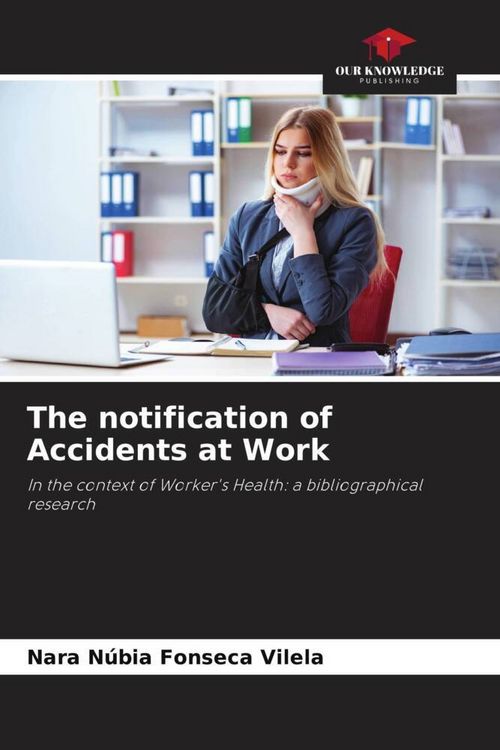 Produktbild: The notification of Accidents at Work