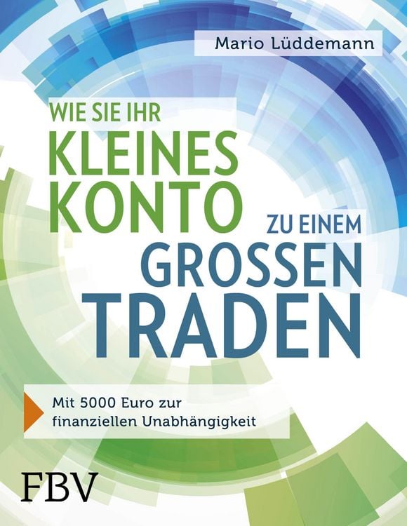 Produktbild: Wie Sie Ihr kleines Konto zu einem gro&szlig;en traden