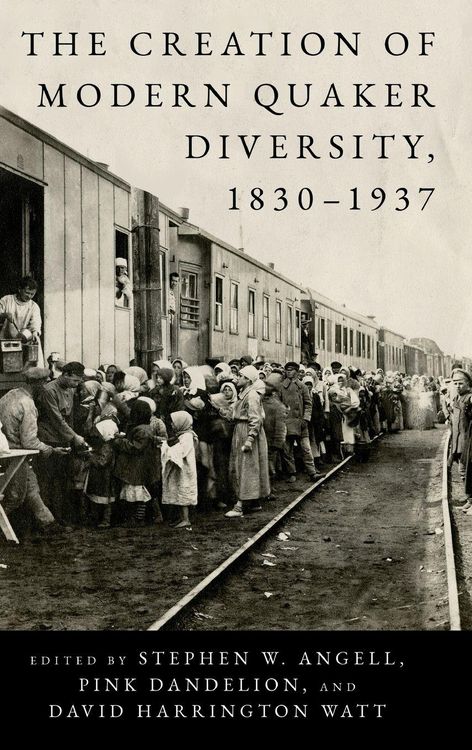 Produktbild: The Creation of Modern Quaker Diversity, 1830-1937