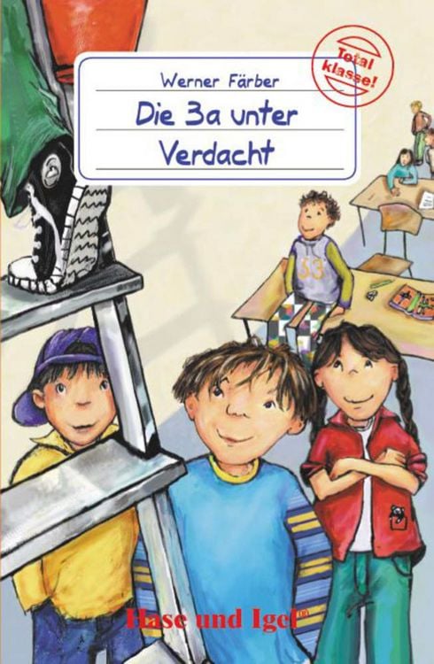 Bild vom Artikel Die 3a unter Verdacht. Schulausgabe vom Autor Werner Färber