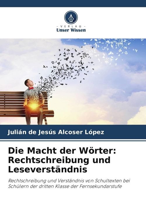Produktbild: Die Macht der W&ouml;rter: Rechtschreibung und Leseverst&auml;ndnis