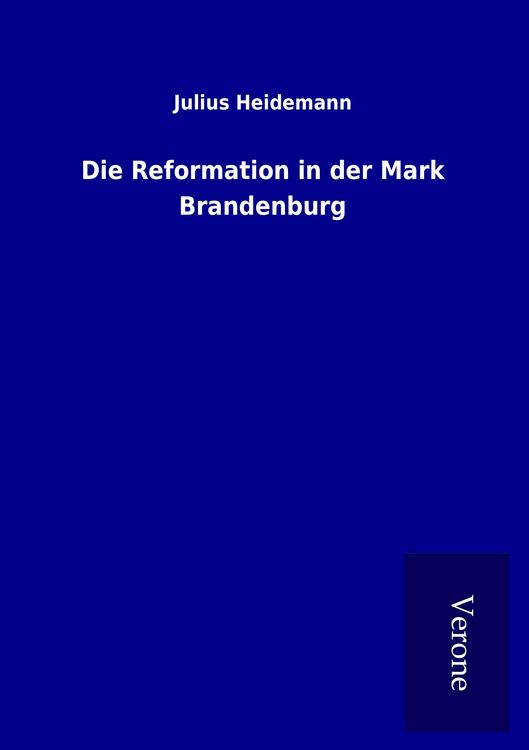 Produktbild: Die Reformation in der Mark Brandenburg