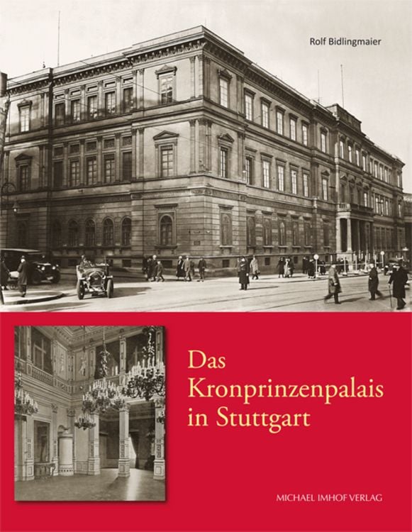 Bild vom Artikel Das Kronprinzenpalais in Stuttgart vom Autor Rolf Bidlingmaier