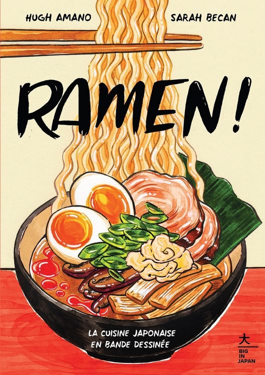 Produktbild: Ramen ! : la cuisine japonaise en bande dessin&eacute;e