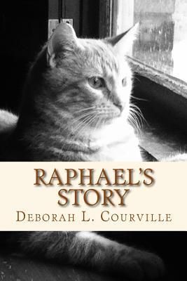 Produktbild: Raphael's Story: The true tale of an abandoned kitten who found a forever home