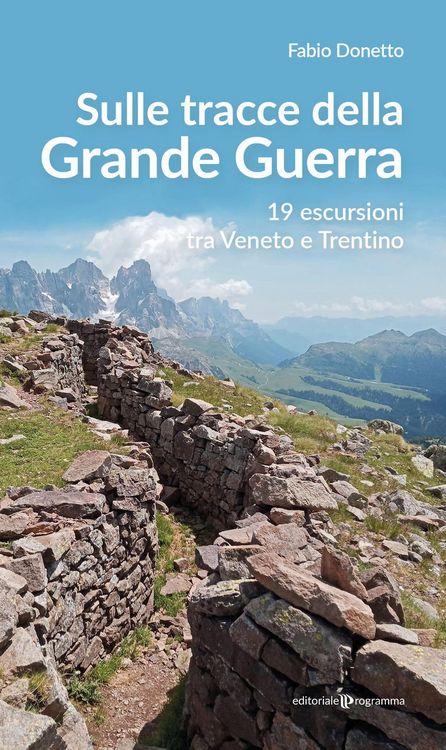 Produktbild: Sulle stracce della Grande Guerra. 19 escursioni tra Veneto e Trentino