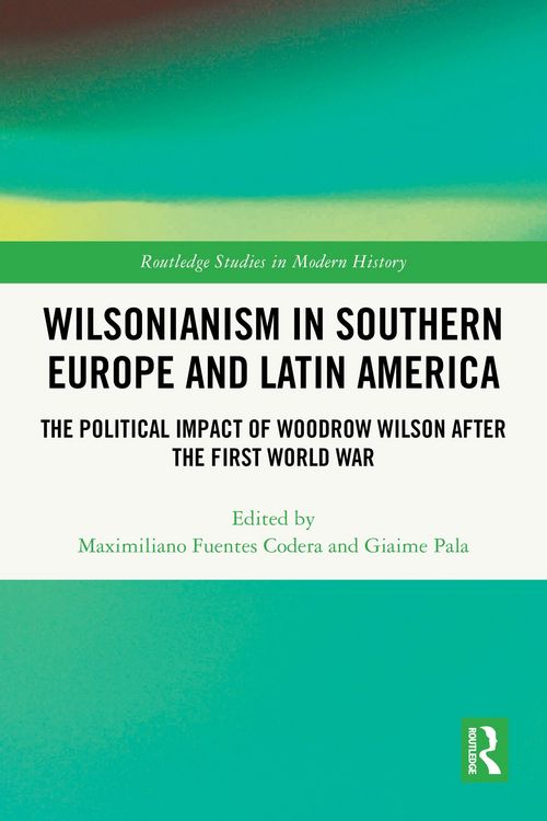 Produktbild: Wilsonianism in Southern Europe and Latin America