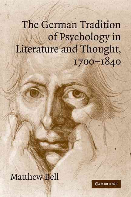 Produktbild: The German Tradition of Psychology in Literature and Thought, 1700 1840