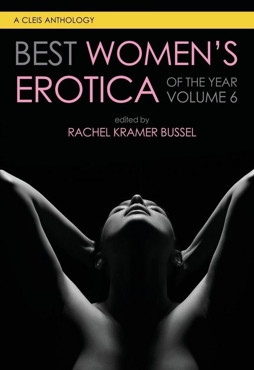 Produktbild: Best Women's Erotica of the Year, Volume 6
