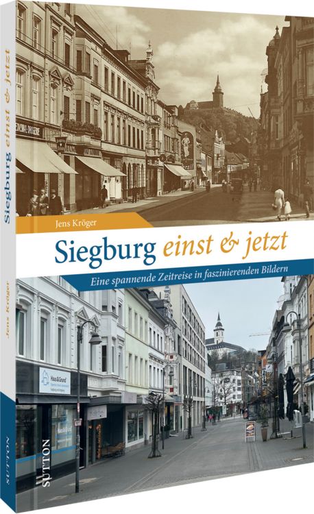 Produktbild: Siegburg einst und jetzt