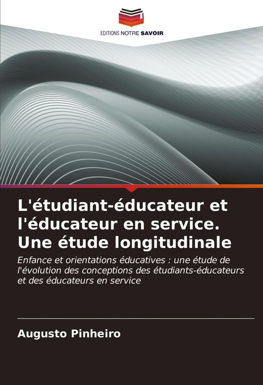 Produktbild: L'&eacute;tudiant-&eacute;ducateur et l'&eacute;ducateur en service. Une &eacute;tude longitudinale