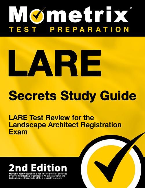 Lare Secrets Study Guide - Lare Test Review for the Landscape Architect ...
