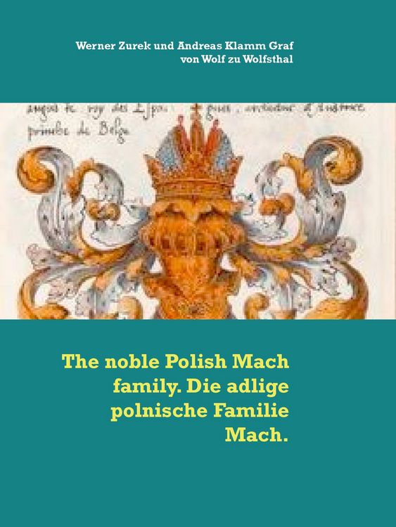 Produktbild: The noble Polish Mach family. Die adlige polnische Familie Mach.