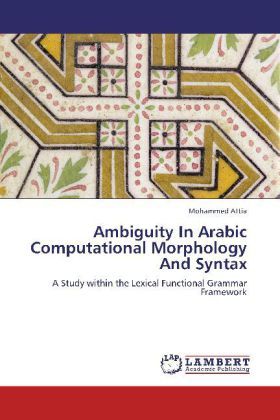 Produktbild: Attia, M: Ambiguity In Arabic Computational Morphology And S