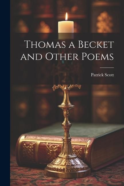 Produktbild: Thomas a Becket and Other Poems
