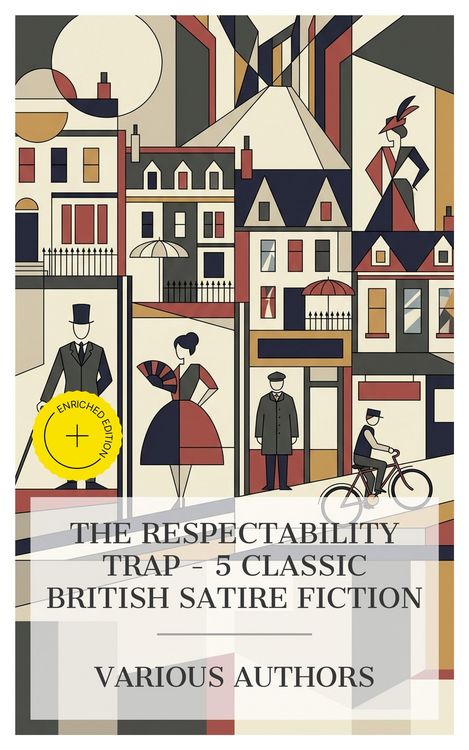 Produktbild: The Respectability Trap - 5 Classic British Satire Fiction