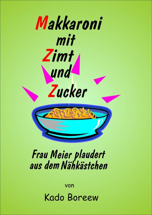 Produktbild: Makkaroni mit Zimt und Zucker