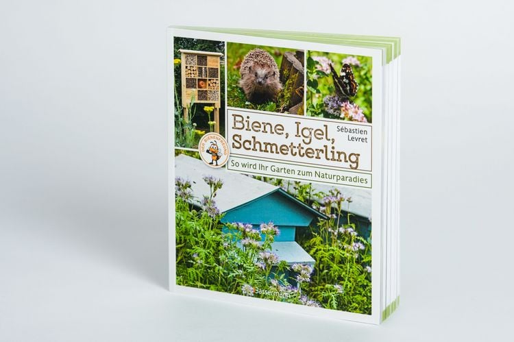 Produktbild: Biene, Igel, Schmetterling. So wird Ihr Garten zum Naturparadies.
