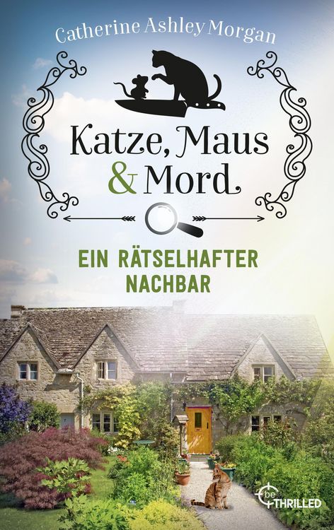 Produktbild: Katze, Maus und Mord - Ein r&auml;tselhafter Nachbar