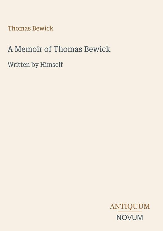 Produktbild: A Memoir of Thomas Bewick