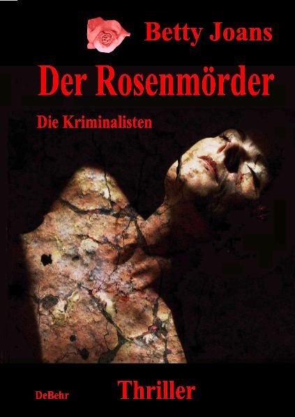 Produktbild: Der Rosenm&ouml;rder - Die Kriminalisten - Thriller