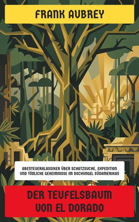 Produktbild: Der Teufelsbaum von El Dorado