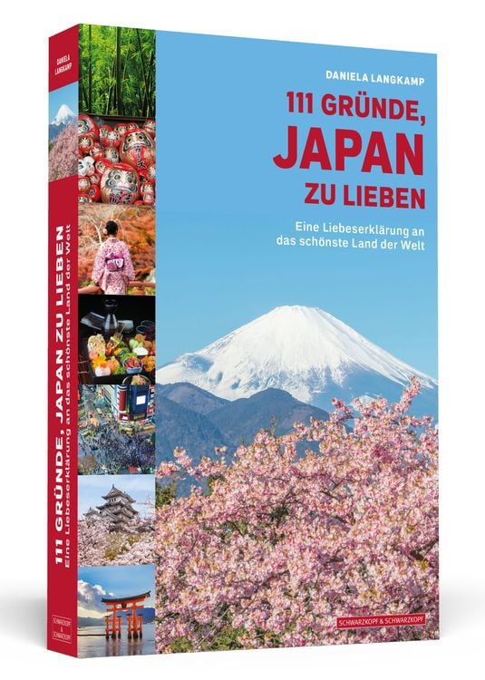 Bild vom Artikel 111 Gründe, Japan zu lieben vom Autor Daniela Langkamp