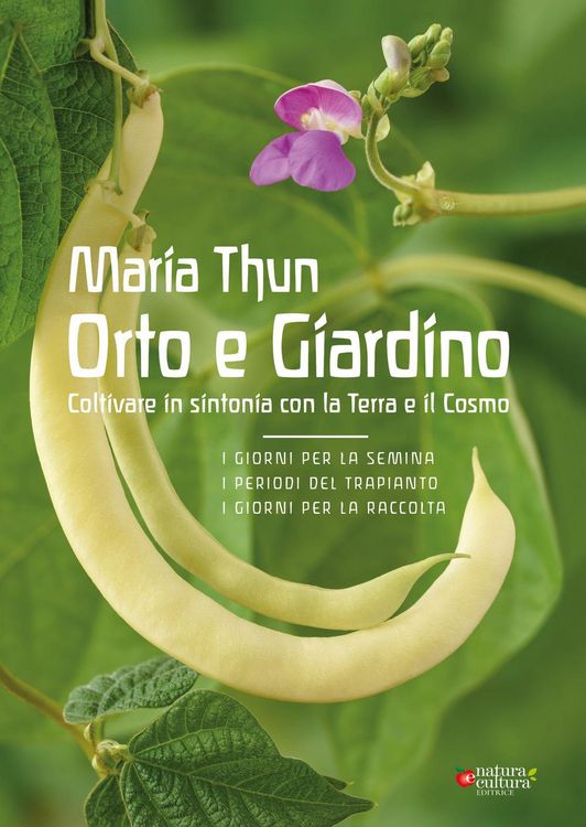 Produktbild: Orto e Giardino. Coltivare in sintonia con la Terra e il Cosmo