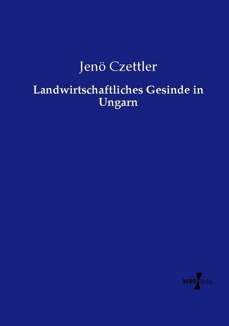 Produktbild: Landwirtschaftliches Gesinde in Ungarn