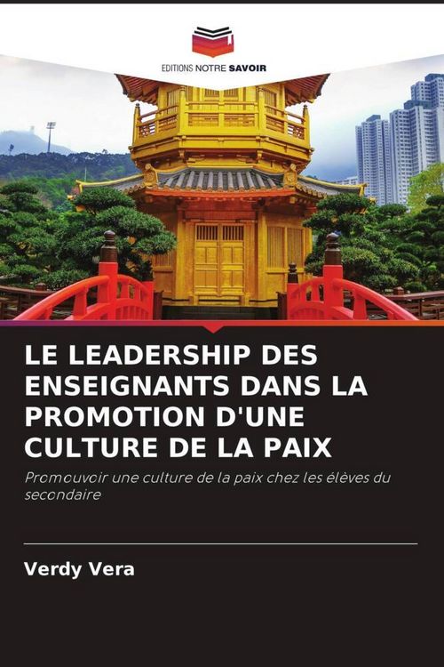 Produktbild: Le Leadership des Enseignants Dans La Promotion D'une Culture De La Paix