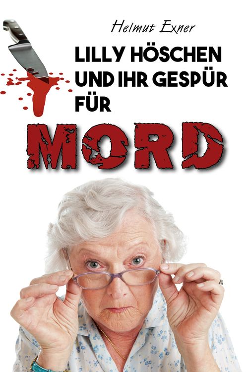 Produktbild: Lilly H&ouml;schen und ihr Gesp&uuml;r f&uuml;r Mord