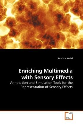 Produktbild: Waltl, M: Enriching Multimedia with Sensory Effects