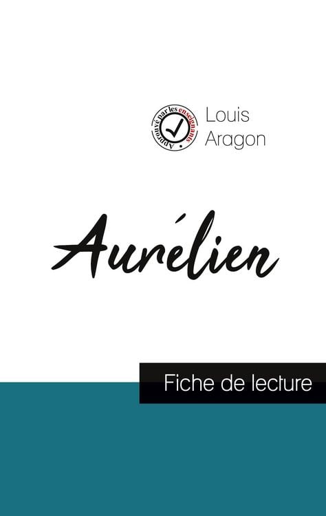 Produktbild: Aur&eacute;lien de Louis Aragon (fiche de lecture et analyse compl&egrave;te de l'oeuvre)